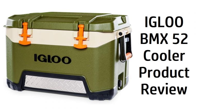 Igloo BMX 52 Cooler Product Test and Review - 4 Day 95-degree Plus Summer Torture Test and Results